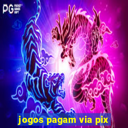 jogos pagam via pix